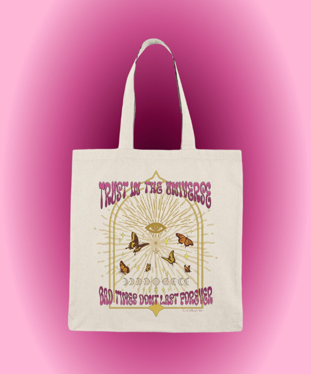 Trust In The Universe, Everything Will Be Okay | Whimsical Positive Affirmation Tote Bag